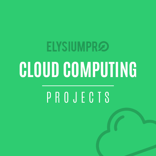 Cloud Computing Projects