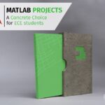Matlab Projects A Concrete Choice For Electronics Students 5 Matlab Projects
