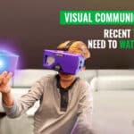 Recent Visual Communication Trends Need to Watch Out 4 About Visual Communication
