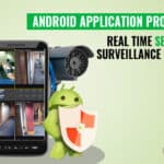 Real-Time Security-Based Surveillance System Using Android Application Proposal 5 Android Application Proposal