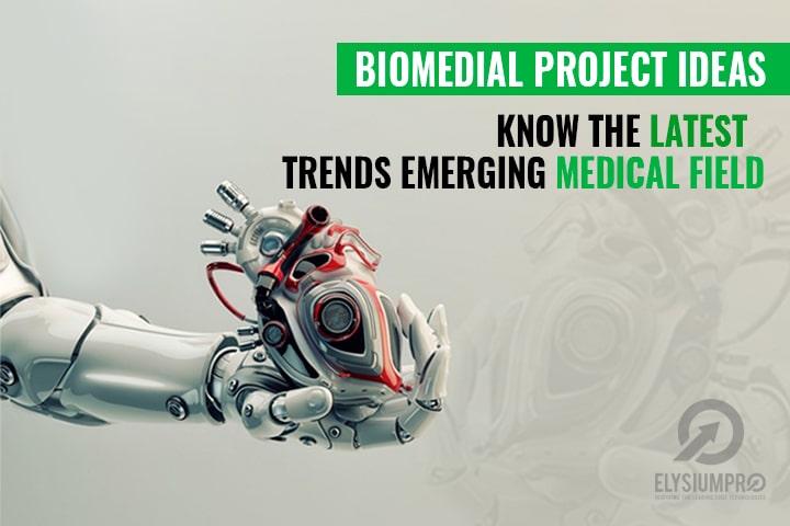 Recent Trends In Biomedical Engineering
