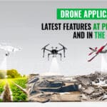 The Latest Features And Drone Applications At Present And In The Future 4 Drone Applications
