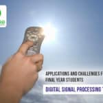 Digital Signal Processing Techniques - Applications And Challenges For Final Year Students 4 Digital Signal Processing Techniques