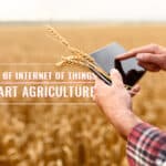 Rise Of Internet Of Things In Smart Agriculture 5 Benefits Of Iot In Agriculture
