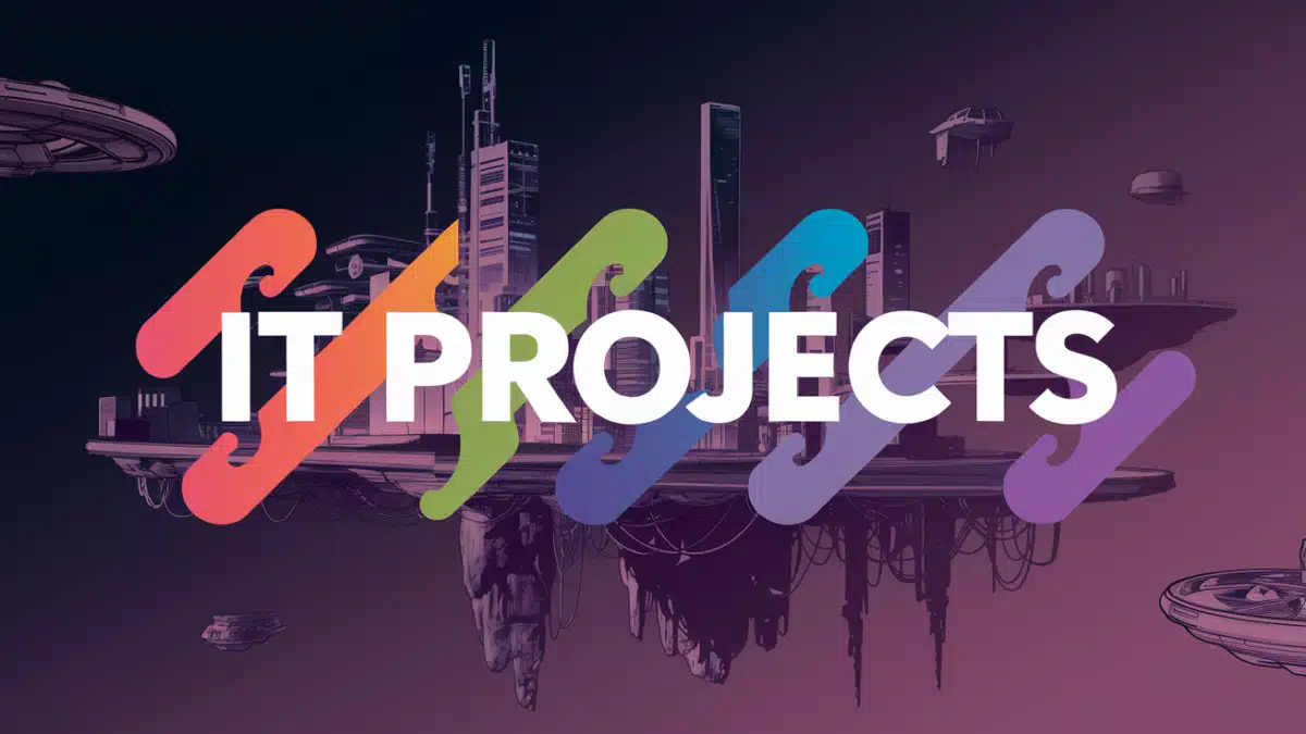 IT Projects