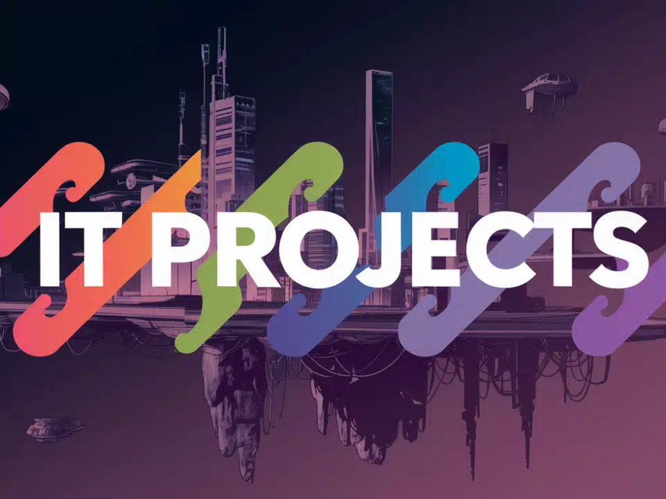 IT Projects