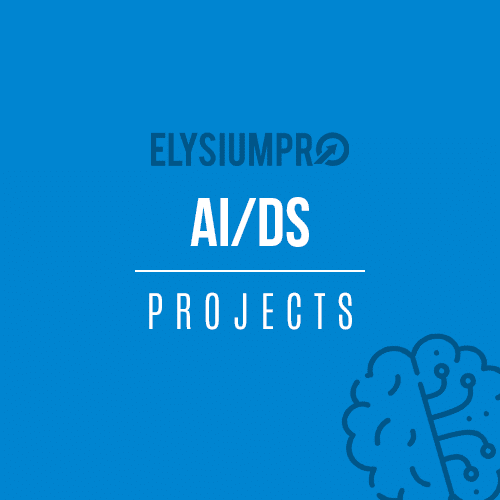AI/DS Projects ElysiumPro
